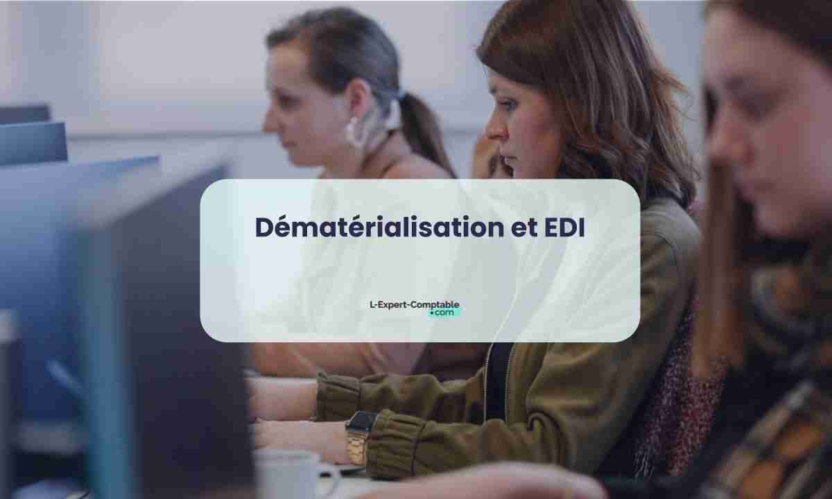 Dématérialisation et EDI