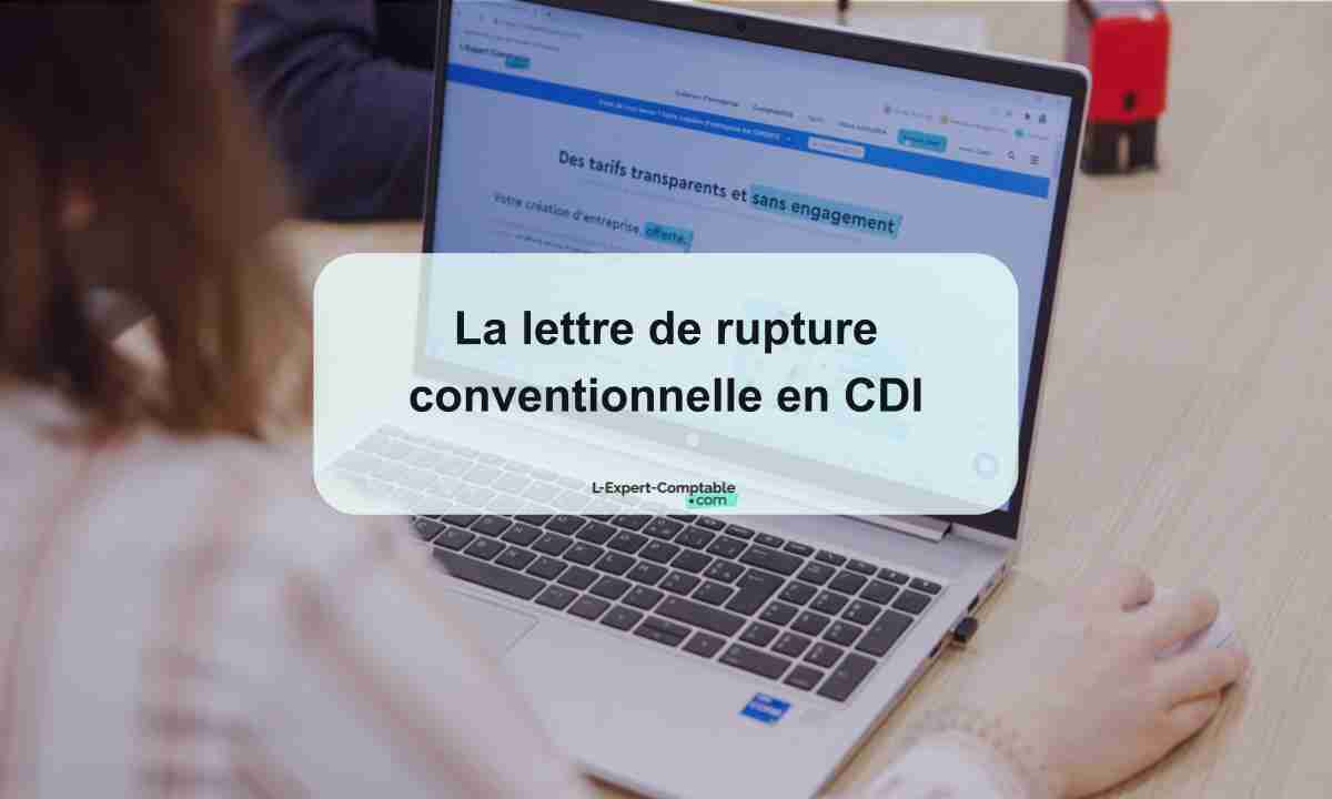 La lettre de rupture conventionnelle en CDI